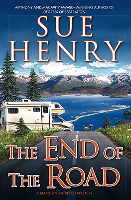 The End of The Road: A Maxie and Stretch Mystery