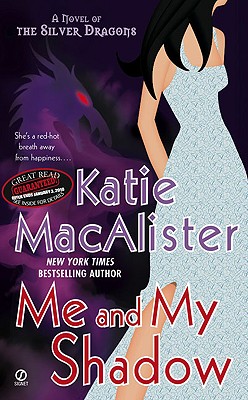 Me and My Shadow (Silver Dragons, Book 3)
