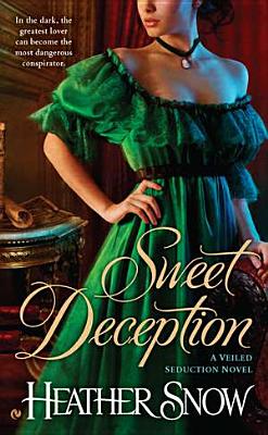 Image for Sweet Deception: A Veiled Seduction Novel