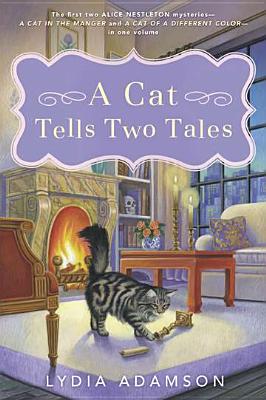Image for A Cat Tells Two Tales (Alice Nestleton Mysteries)