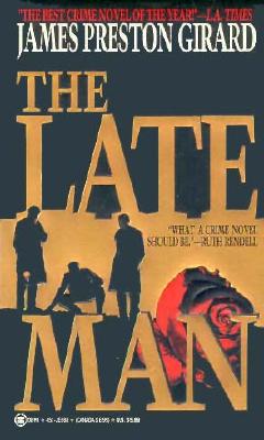 The Late Man; The Late Man