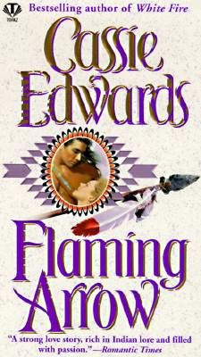 Flaming Arrow (Signet Historical Romance)