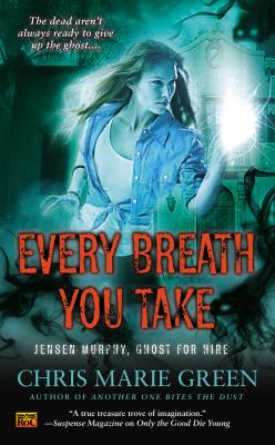 Image for EVERY BREATH YOU TAKE JENSEN MURPHY GHOST FOR HIRE #3
