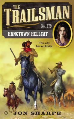 Image for The Trailsman #379: Hangtown Hellcat
