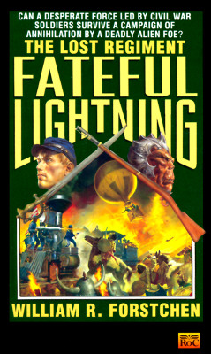 Fateful Lightning (The Lost Regiment, No. 4)