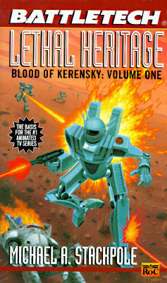 Battletech 20: Lethal Heritage: Blood of Kerensky 1