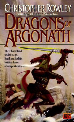 The Dragons of Argonath (Bazil Broketail)