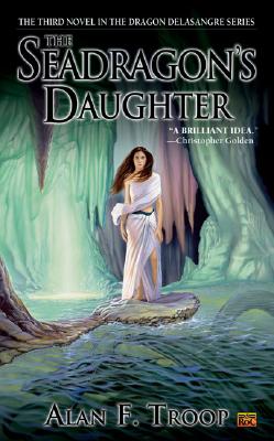 Image for The Seadragon's Daughter (Dragon de la Sangre)