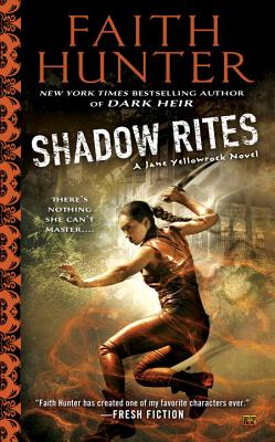 Shadow Rites (Jane Yellowrock)