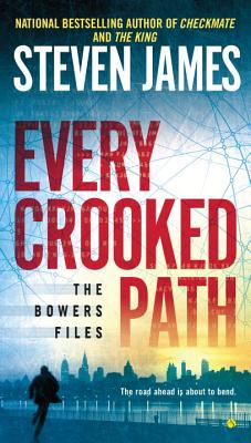 Image for Every Crooked Path (The Bowers Files)