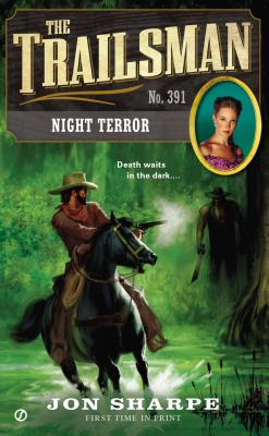 Night Terror [Trailsman 391]