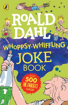 Image for Roald Dahl Whoppsy-Whiffling Joke Book