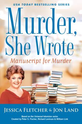 Manuscript For Murder: A Murder She Wrote Mystery