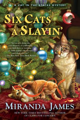 Image for Six Cats a Slayin' (Cat in the Stacks Mystery)
