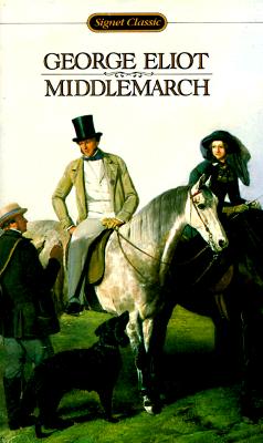 Middlemarch (Signet Classics)
