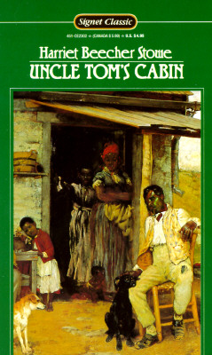 Uncle Tom's Cabin; Uncle Tom's Cabin