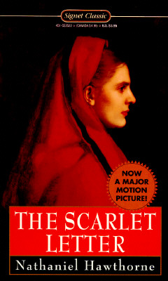 The Scarlet Letter (Signet classics)