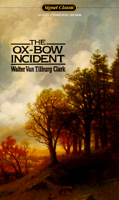 Image for The Ox-Bow Incident (Signet classics)