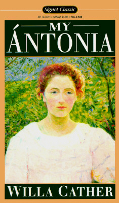 My Antonia (Signet Classics)