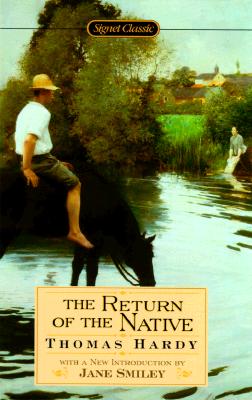 Image for The Return of the Native (Signet Classics) The Return of the Native (Signet Classics)