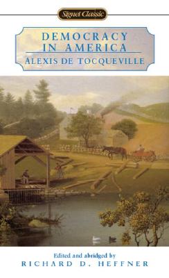 Democracy in America (Signet Classics)