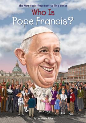 Who Is Pope Francis (Who Was)