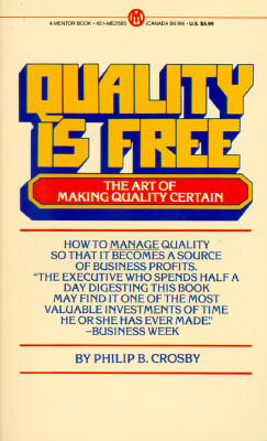 Image for Quality Is Free: The Art of Making Quality Certain