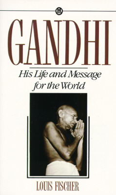 Image for Gandhi : His Life and Message for the World