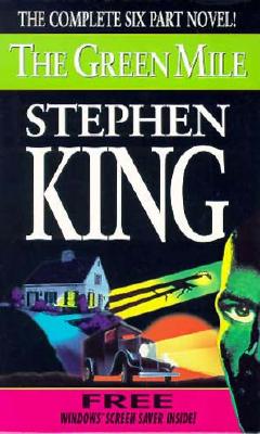 The Green Mile: The Complete Six Part Novel