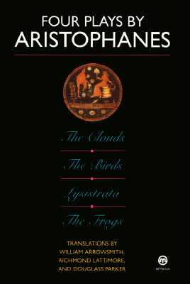 Image for Four Plays by Aristophanes: The Birds; The Clouds; The Frogs; Lysistrata (Meridian classics)