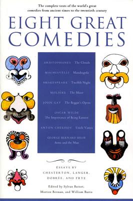 Image for Eight Great Comedies: The Complete Texts of the World's Great Comedies from Ancient Times to the Twentieth Century