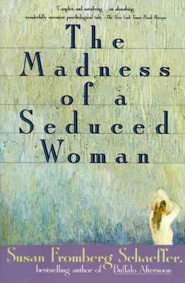 The Madness of a Seduced Woman (Plume)