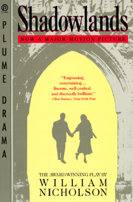 Shadowlands: A Play (Plume)