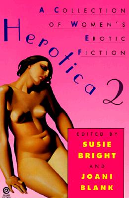 Image for Herotica 2: A Collection of Women's Erotic Fiction (No. 2)