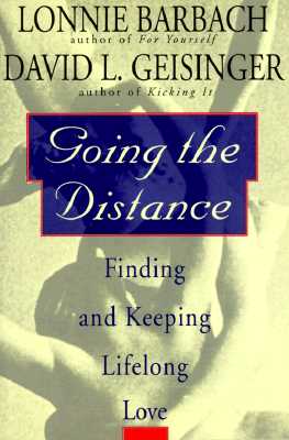 Going the Distance: Finding and Keeping Lifelong Love