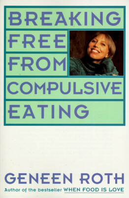 Image for Breaking Free from Compulsive Eating