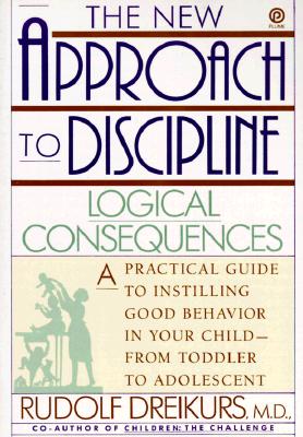 The New Approach to Discipline: Logical Consequences