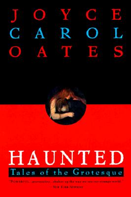 Haunted: Tales of the Grotesque