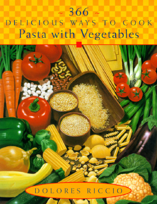 Image for 366 DELICIOUS WAYS TO COOK PASTA WITH VE