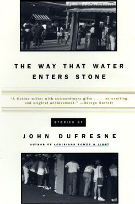 WAY THAT WATER ENTERS STONE Stories
