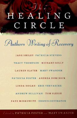 The Healing Circle : Authors Writing of Recovery