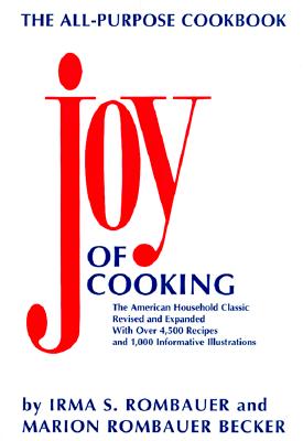 The Joy of Cooking Comb-Bound Edition: Revised and Expanded