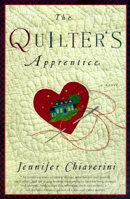 The Quilter's Apprentice (Elm Creek Quilts Series #1)