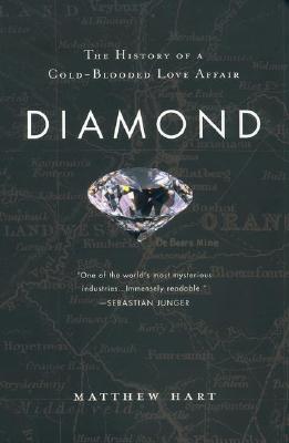 Diamond: A Journey to the Heart of an Obsession