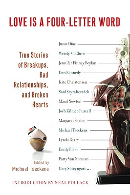Image for Love Is a Four-Letter Word: True Stories of Breakups, Bad Relationships, and Broken Hearts