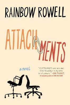 Attachments: A Novel