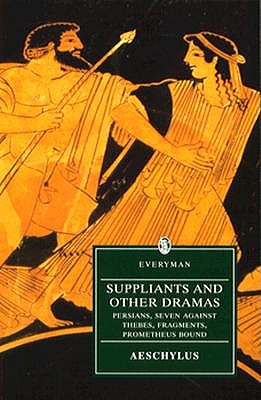 Image for Suppliants & Other Dramas (Everyman's Library)