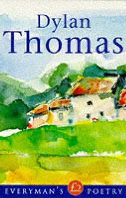 Dylan Thomas: Everyman Poetry [Paperback] Thomas, Dylan and Davies, Walford