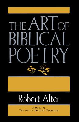 THE ART OF BIBLICAL POETRY