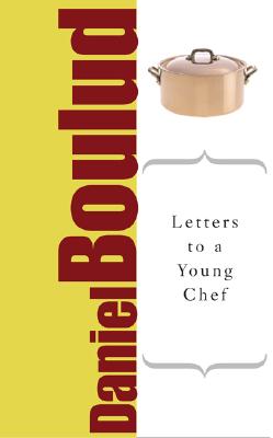 Image for Letters to a Young Chef Letters to a Young Chef